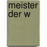 Meister der W by Ali Sethi