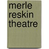 Merle Reskin Theatre by Ronald Cohn