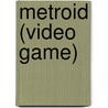 Metroid (video Game) by Ronald Cohn