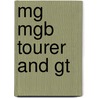 Mg Mgb Tourer And Gt door Brooklands Books Ltd.