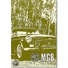 Mg Mgb Tourer And Gt door Brooklands Books Ltd.
