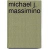 Michael J. Massimino door Ronald Cohn