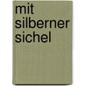 Mit silberner Sichel door Däubler