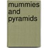 Mummies And Pyramids