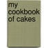 My Cookbook of Cakes