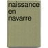 Naissance En Navarre