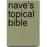 Nave's Topical Bible door Orville J. Nave