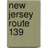 New Jersey Route 139 by Ronald Cohn