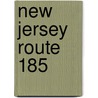 New Jersey Route 185 door Ronald Cohn