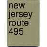New Jersey Route 495 by Ronald Cohn
