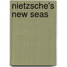 Nietzsche's New Seas door Gillespie