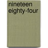 Nineteen Eighty-Four door Frederic P. Miller
