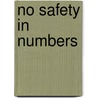No Safety In Numbers by Henry J. Perkinson