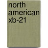 North American Xb-21 door Ronald Cohn