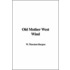 Old Mother West Wind