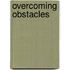 Overcoming Obstacles