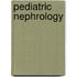Pediatric Nephrology