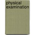 Physical Examination