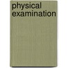 Physical Examination door James E. Meyer