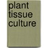 Plant Tissue Culture