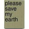 Please Save My Earth door Saki Hiwatari