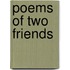 Poems Of Two Friends