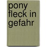 Pony Fleck In Gefahr door Wolfram Hänel