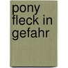 Pony Fleck In Gefahr by Wolfram Hänel