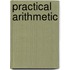 Practical Arithmetic