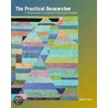 Practical Researcher by Dana S. Dunn