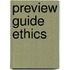 Preview Guide Ethics
