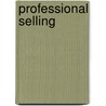 Professional Selling door Thomas N. Ingram