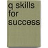 Q Skills For Success