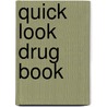 Quick Look Drug Book door Leonard L. Lance