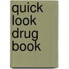 Quick Look Drug Book door Leonard Lance