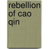 Rebellion of Cao Qin door Ronald Cohn