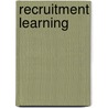 Recruitment Learning door Joachim Diederich