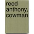 Reed Anthony, Cowman