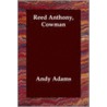 Reed Anthony, Cowman door Andy Adam