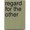Regard for the Other door E.S. Burt