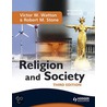 Religion And Society by Robert M. Stone