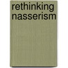 Rethinking Nasserism door Elie Podeh