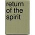 Return of the Spirit