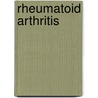 Rheumatoid Arthritis by Larry W. Moreland