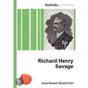 Richard Henry Savage by Ronald Cohn