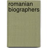 Romanian Biographers by Books Llc