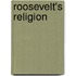 Roosevelt's Religion