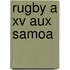 Rugby A Xv Aux Samoa