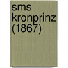 Sms Kronprinz (1867) door Ronald Cohn