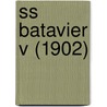 Ss Batavier V (1902) door Ronald Cohn